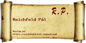 Reichfeld Pál névjegykártya